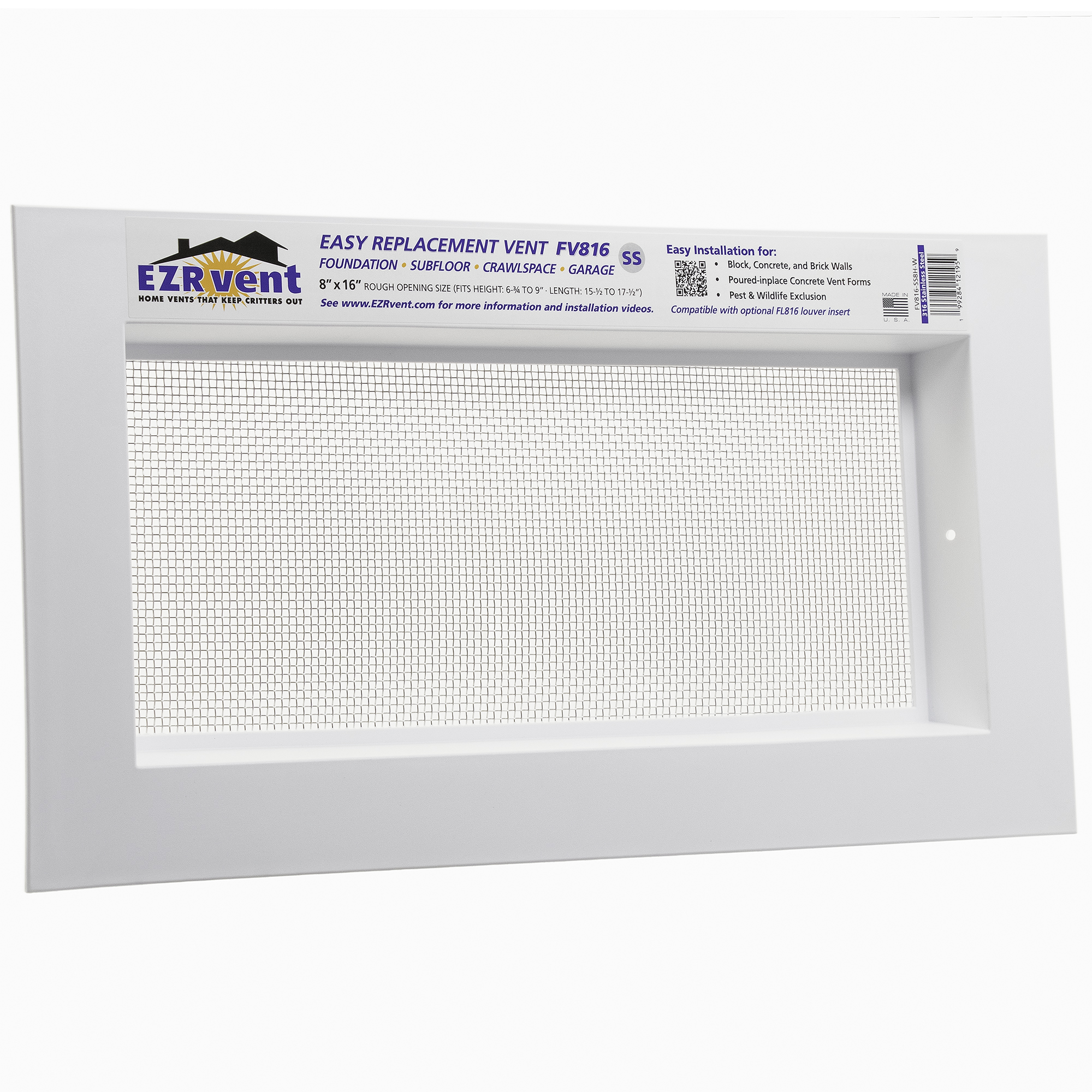 EZRvent FV816-SS8H-W 8x16 Easy Replacement Vent, Foundation Crawlspace and Garage, for Block and Poured-in-place Concrete Walls EZRvent FV816-SS8H-W Easy Replacement Vent, Foundation Crawlspace and Garage, 8x16 Rough Opening for Block and Poured-in-place Concrete Walls, 316 Stainless Steel Mesh, UV Stabilized PP Frame White Color